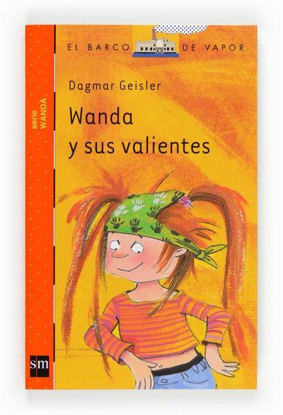 WANDA Y SUS VALIENTES - Barco vapor naranja Wanda 6 | 9788467561531 | Geisler, Dagmar | Librería Castillón - Comprar libros online Aragón, Barbastro