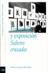 Fotografía y exposición. Saberes cruzados | 9788498448009 | Dahó, Marta | Librería Castillón - Comprar libros online Aragón, Barbastro