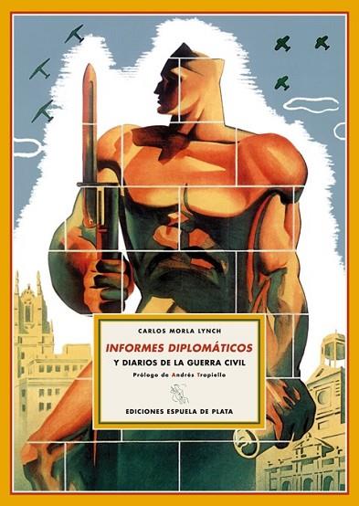INFORMES DIPLOMÁTICOS Y DIARIOS DE LA GUERRA CIVIL | 9788496956766 | MORLA, CARLOS | Librería Castillón - Comprar libros online Aragón, Barbastro