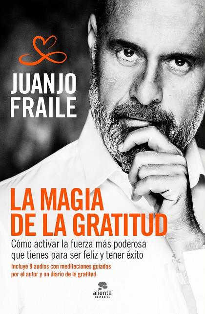 La magia de la gratitud | 9788413440231 | Fraile Calderon, Juanjo | Librería Castillón - Comprar libros online Aragón, Barbastro