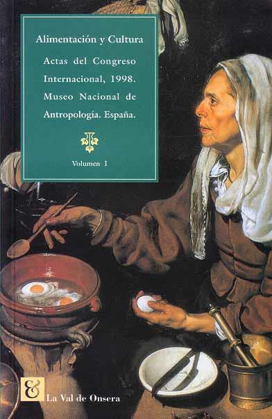 ALIMENTACION Y CULTURA (2 VOL.) | 9788488518491 | VV.AA. | Librería Castillón - Comprar libros online Aragón, Barbastro