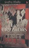 CRUZADAS, LAS | 9788466615471 | HINDLEY, GEOFFREY | Librería Castillón - Comprar libros online Aragón, Barbastro