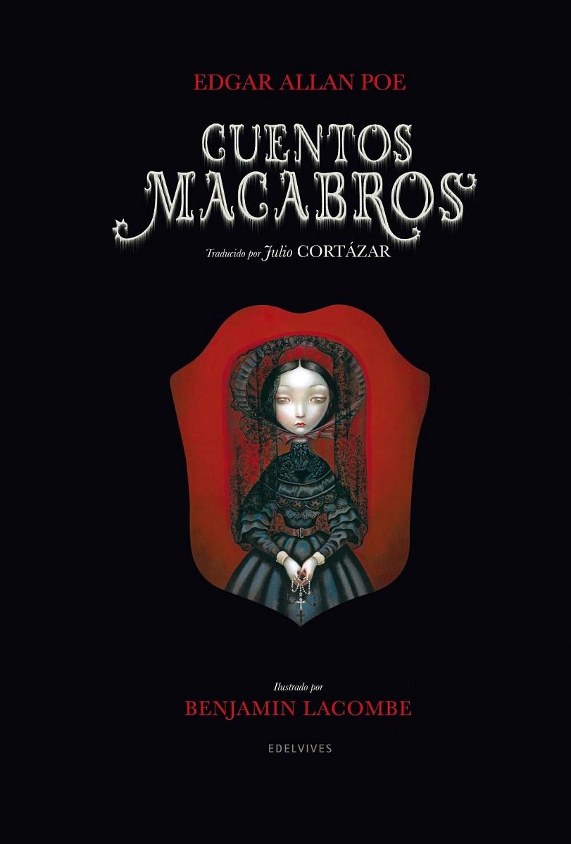CUENTOS MACABROS (ilustrado) | 9788426381545 | POE, EDGAR ALLAN; LACOMBE, BENJAMIN (ILUSTR) | Librería Castillón - Comprar libros online Aragón, Barbastro