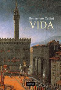 VIDA | 9788437623450 | CELLINI, BENVENUTO | Librería Castillón - Comprar libros online Aragón, Barbastro