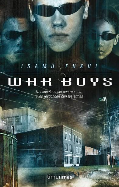 WAR BOYS | 9788448035853 | FUKUI, ISAMU | Librería Castillón - Comprar libros online Aragón, Barbastro