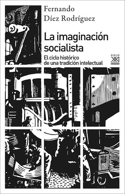 La imaginación socialista | 9788432318184 | Díez Rodríguez, Fernando | Librería Castillón - Comprar libros online Aragón, Barbastro