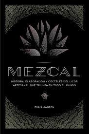 Mezcal | 9788448024253 | Janzen, Emma | Librería Castillón - Comprar libros online Aragón, Barbastro