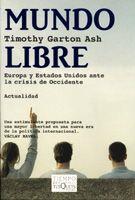 MUNDO LIBRE | 9788483109939 | GARTON ASH, TIMOTHY | Librería Castillón - Comprar libros online Aragón, Barbastro