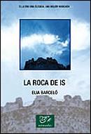 ROCA DE IS, LA (NOMADAS) | 9788423667321 | BARCELO ESTEVE, ELIA | Librería Castillón - Comprar libros online Aragón, Barbastro