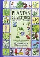 PLANTAS SILVESTRES INFUSIONES Y TISANAS | 9788415401766 | VV.AA. | Librería Castillón - Comprar libros online Aragón, Barbastro