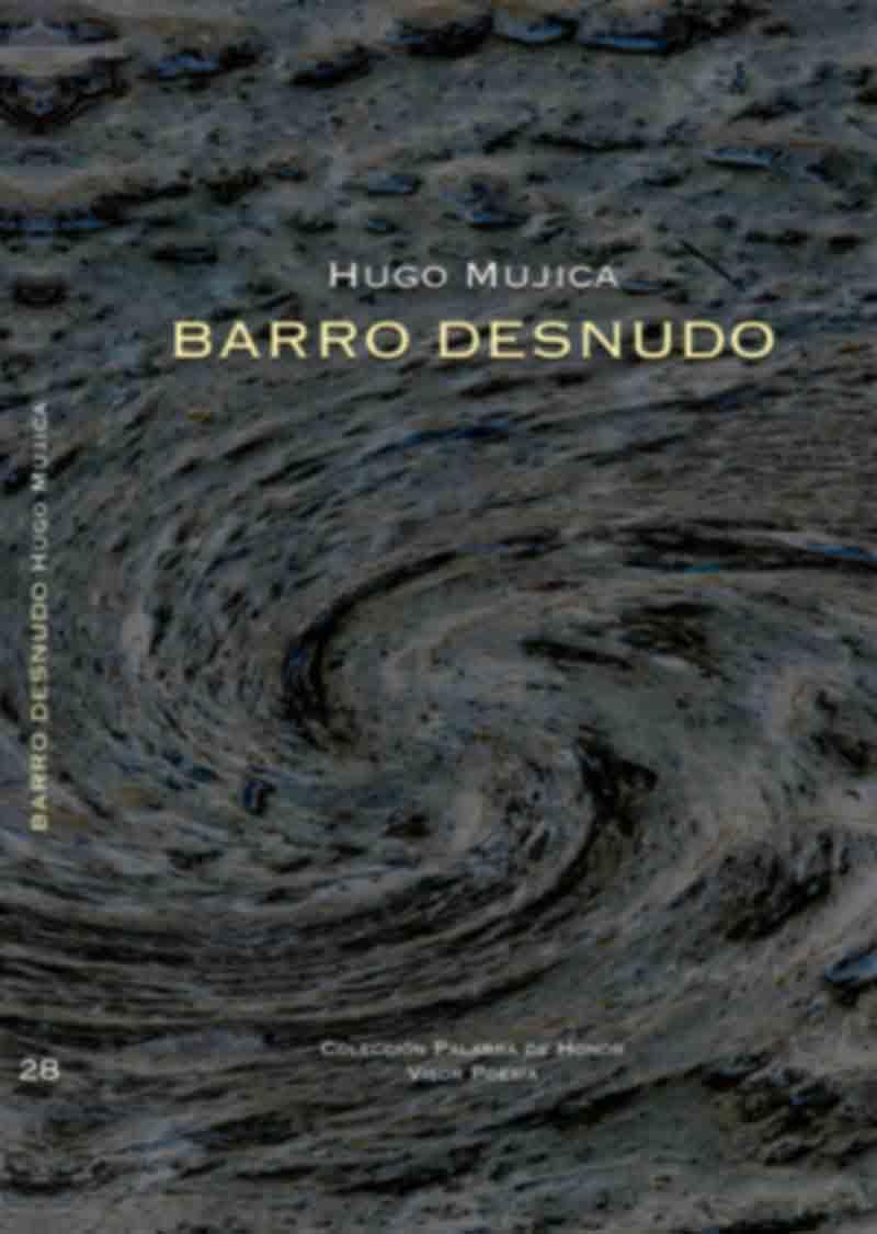 Barro desnudo | 9788498952285 | Mújica, Hugo | Librería Castillón - Comprar libros online Aragón, Barbastro