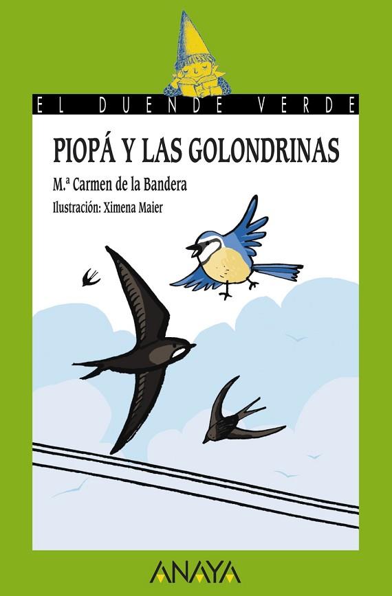 Piopá y las golondrinas | 9788467829129 | Bandera, M.ª Carmen de la | Librería Castillón - Comprar libros online Aragón, Barbastro