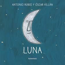 Luna | 9788484643128 | Rubio, Antonio | Librería Castillón - Comprar libros online Aragón, Barbastro