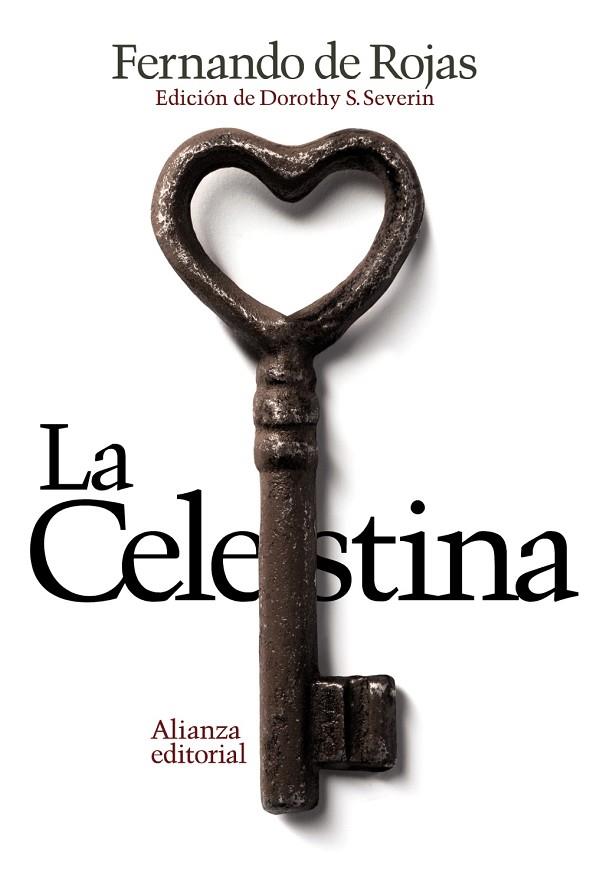 La Celestina | 9788420676159 | Rojas, Fernando de / Severin, Dorothy S. | Librería Castillón - Comprar libros online Aragón, Barbastro