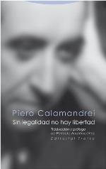 Sin legalidad no hay libertad | 9788498796230 | Calamandrei, Piero | Librería Castillón - Comprar libros online Aragón, Barbastro