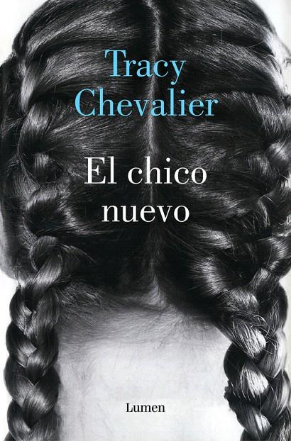 El chico nuevo | 9788426405548 | Chevalier, Tracy | Librería Castillón - Comprar libros online Aragón, Barbastro