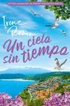 Un cielo sin tiempo | 9788419147158 | Romo, Irene | Librería Castillón - Comprar libros online Aragón, Barbastro