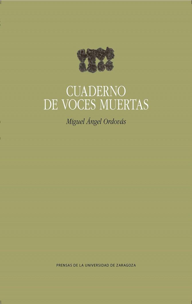Cuaderno de voces muertas | 9788417633240 | Ordovás Mateo, Miguel Ángel | Librería Castillón - Comprar libros online Aragón, Barbastro