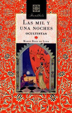 Las mil y una noches ocultistas | 9788494773853 | Roso De Luna, Mario | Librería Castillón - Comprar libros online Aragón, Barbastro