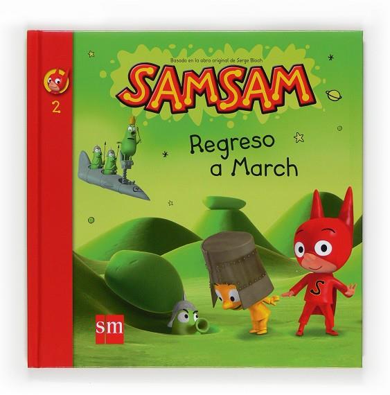 REGRESO A MARCH - SAMSAM 2 | 9788467533842 | BLOCH, SERGE | Librería Castillón - Comprar libros online Aragón, Barbastro