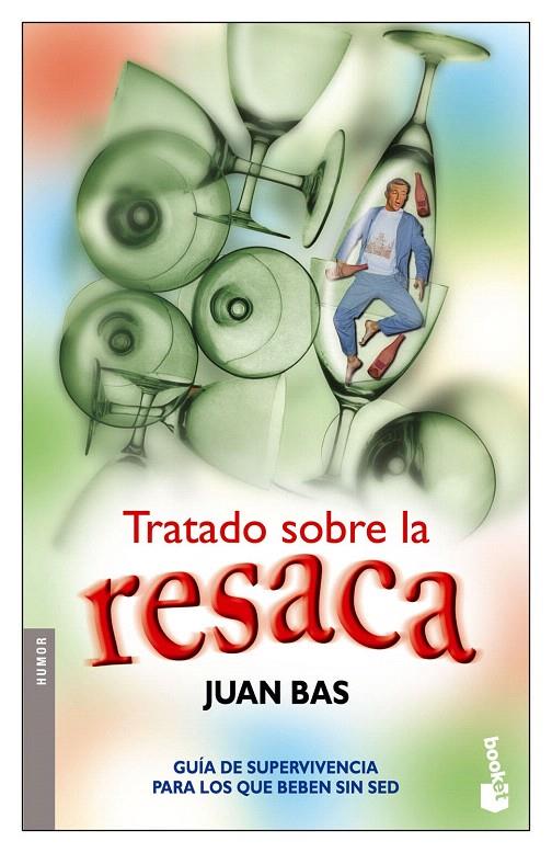 TRATADO SOBRE LA RESACA (BOOKET) | 9788484602934 | BAS, JUAN | Librería Castillón - Comprar libros online Aragón, Barbastro