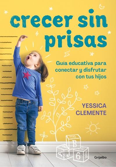 Crecer sin prisas | 9788418055249 | Clemente, Yessica | Librería Castillón - Comprar libros online Aragón, Barbastro