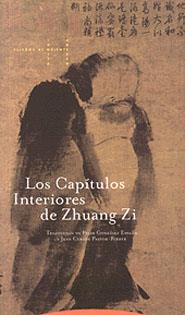 CAPITULOS INTERIORES DE ZHUANG ZI, LOS | 9788481642391 | ZI, ZHUANG | Librería Castillón - Comprar libros online Aragón, Barbastro