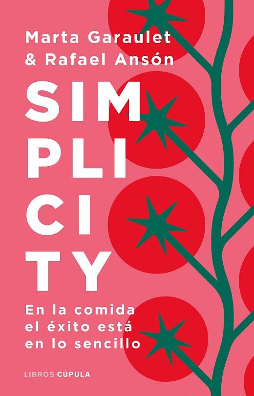 Simplicity | 9788448029210 | Garaulet, Marta ; Ansón, Rafael | Librería Castillón - Comprar libros online Aragón, Barbastro