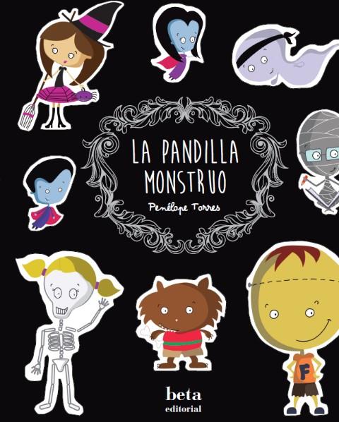 LA PANDILLA MONSTRUO | 9788470914362 | TORRES, PENELOPE | Librería Castillón - Comprar libros online Aragón, Barbastro