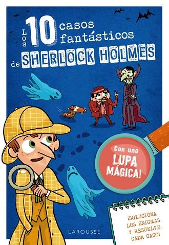 Los diez casos fantásticos de Sherlock Holmes | 9788419739384 | Lebrun, Sandra | Librería Castillón - Comprar libros online Aragón, Barbastro