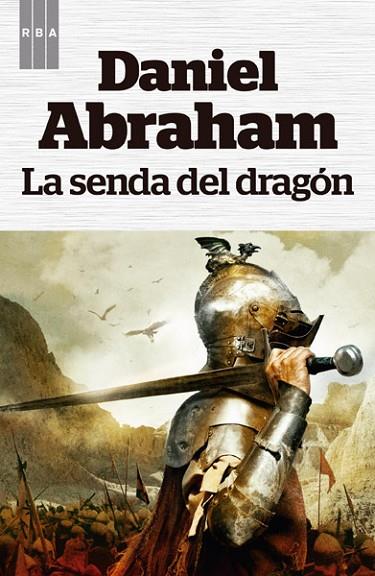 La senda del dragón | 9788490065877 | ABRAHAM, DANIEL | Librería Castillón - Comprar libros online Aragón, Barbastro