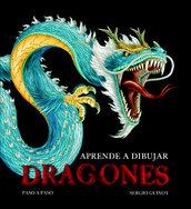 Aprende a dibujar dragones paso a paso | 9788496805910 | Guinot Aledo, Sergio | Librería Castillón - Comprar libros online Aragón, Barbastro