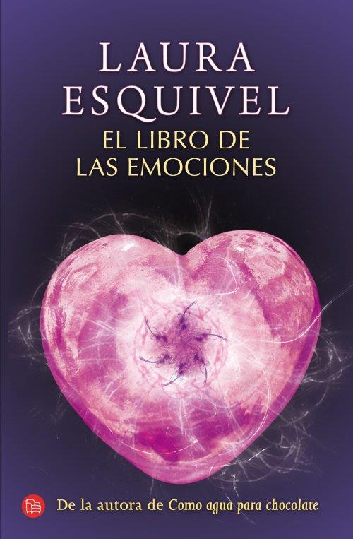 El libro de las emociones - PDL | 9788466327329 | Esquivel Valdez, Laura | Librería Castillón - Comprar libros online Aragón, Barbastro
