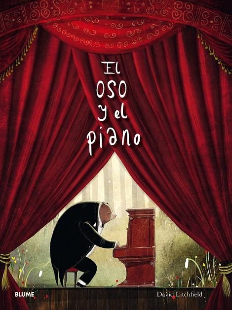 Oso y el piano, El | 9788498018776 | Litchfield, David | Librería Castillón - Comprar libros online Aragón, Barbastro