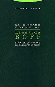 CUIDADO ESENCIAL, EL | 9788481645170 | BOFF, LEONARDO | Librería Castillón - Comprar libros online Aragón, Barbastro