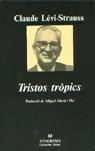 TRISTOS TROPICS % | 9788433902047 | LEVI-STRAUSS, CLAUDE | Librería Castillón - Comprar libros online Aragón, Barbastro