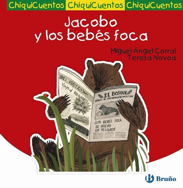 JACOBO Y LOS BEBES FOCA - CHIQUICUENTOS 31 | 9788421682081 | CORRAL, MIGUEL ANGEL; NOVOA, TERESA | Librería Castillón - Comprar libros online Aragón, Barbastro