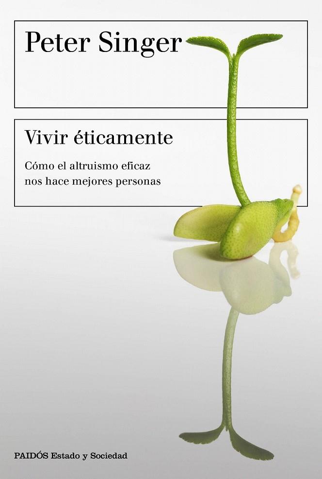 Vivir éticamente | 9788449333156 | Peter Singer | Librería Castillón - Comprar libros online Aragón, Barbastro