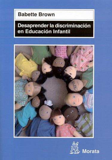 DESAPRENDER LA DISCRIMINACIÓN EN EDUCACIÓN INFANTIL | 9788471126078 | BROWN, BABETTE | Librería Castillón - Comprar libros online Aragón, Barbastro