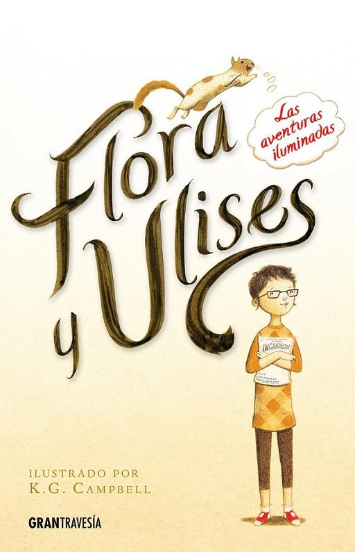Flora y Ulises | 9788494258268 | Kate DiCamillo | Librería Castillón - Comprar libros online Aragón, Barbastro