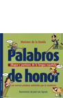 PALABROS DE HONOR | 9788484602682 | DE LA BANDA, MARIANO | Librería Castillón - Comprar libros online Aragón, Barbastro