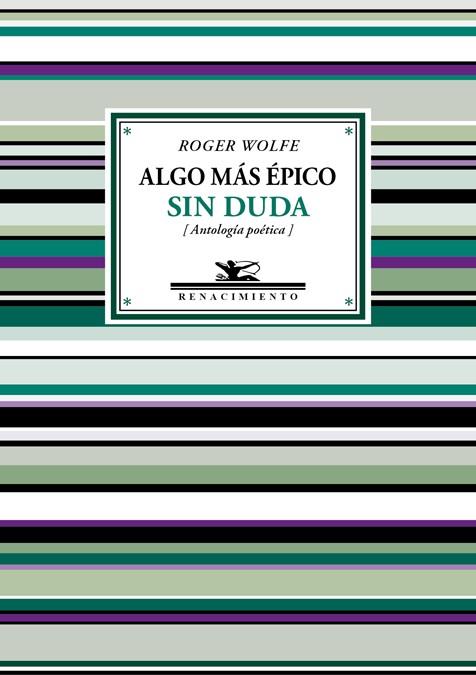 Algo más épico sin duda | 9788417266110 | Wolfe, Roger | Librería Castillón - Comprar libros online Aragón, Barbastro