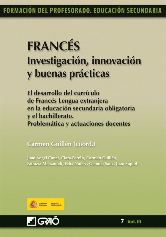 FRANCÉS INVESTIGACIÓN INNOVACIÓN Y BUENAS PRÁCTICAS | 9788499800141 | GUILLEN, CARMEN ( COORD.) | Librería Castillón - Comprar libros online Aragón, Barbastro