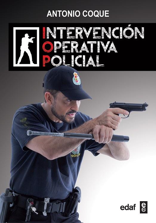 Intervención operativa policial | 9788441437586 | Coque, Antonio | Librería Castillón - Comprar libros online Aragón, Barbastro