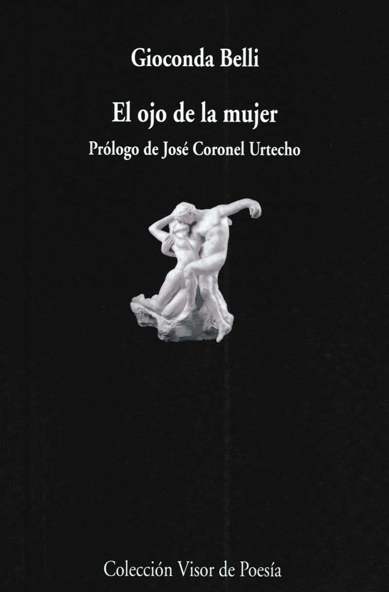 OJO DE LA MUJER, EL | 9788475226934 | BELLI, GIOCONDA | Librería Castillón - Comprar libros online Aragón, Barbastro