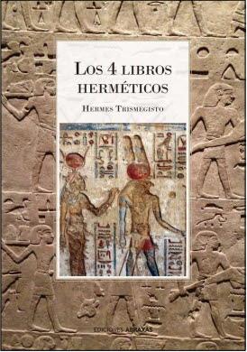 4 LIBROS HERMETICOS, LOS | 9788415215509 | TRISMEGISTRO, HERMES | Librería Castillón - Comprar libros online Aragón, Barbastro