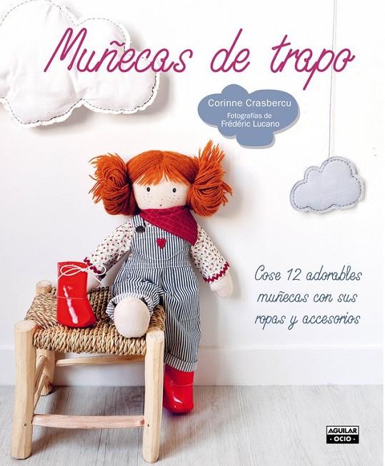 Muñecas de trapo | 9788403514850 | CRASBERCU, CORINNE | Librería Castillón - Comprar libros online Aragón, Barbastro