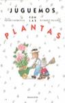 Juguemos con las plantas | 9788423323814 | BALLART, ELISABET | Librería Castillón - Comprar libros online Aragón, Barbastro