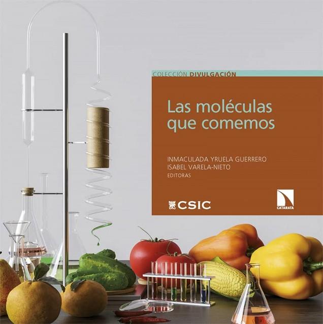 Las moléculas que comemos | 9788413527017 | Yruela Guerrero, Inmaculada / Varela-Nieto, Isabel | Librería Castillón - Comprar libros online Aragón, Barbastro