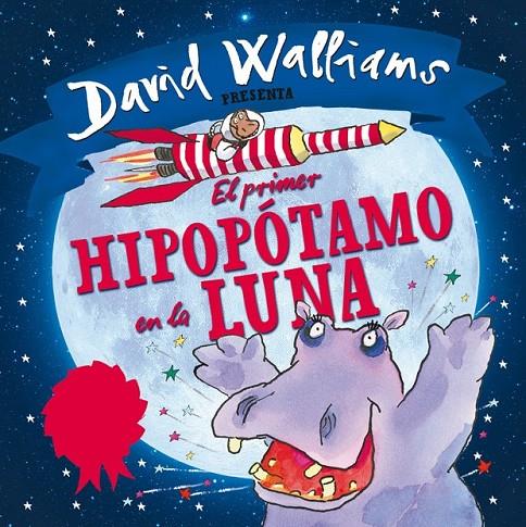 El primer hipopótamo en la luna | 9788448845339 | ROSS,TONY/WALLIAMS,DAVID | Librería Castillón - Comprar libros online Aragón, Barbastro